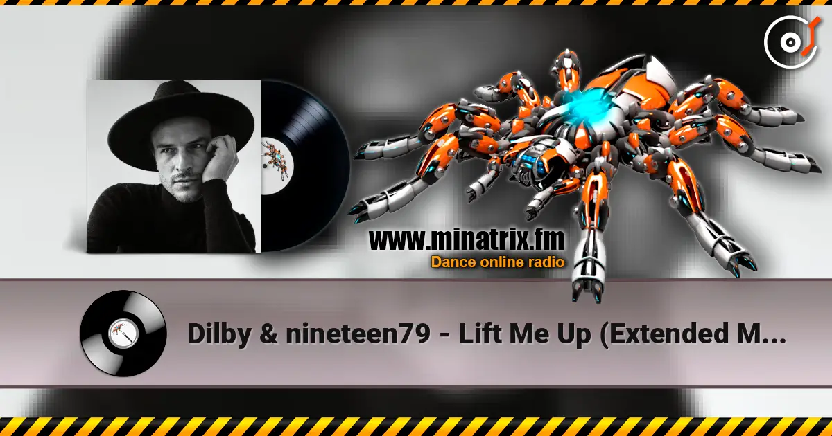 Dilby & nineteen79 - Lift Me Up (Extended Mix) listen online in high quality | Minatrix.FM