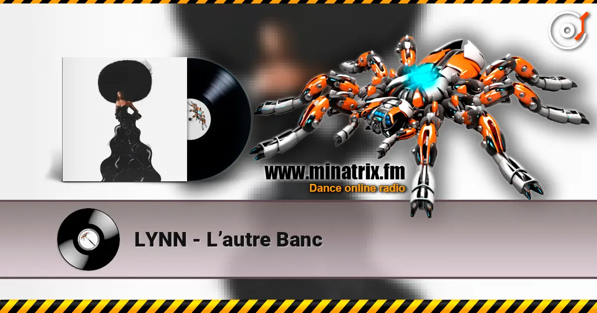 LYNN - L’autre Banc listen online in high quality | Minatrix.FM