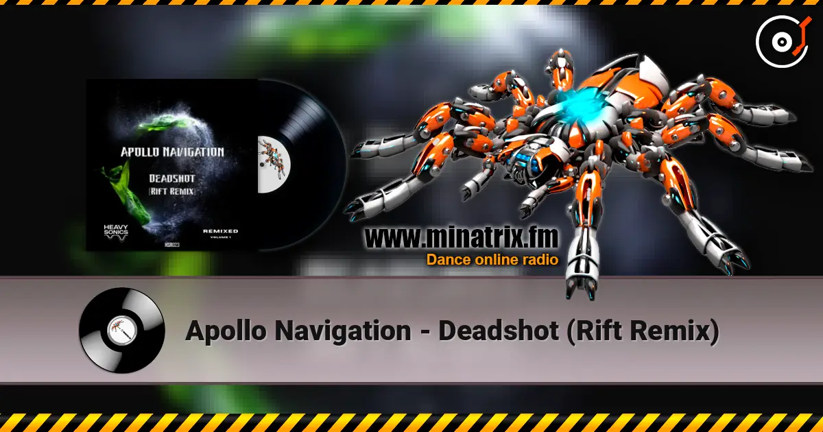 Apollo Navigation - Deadshot (Rift Remix) listen online in high quality | Minatrix.FM