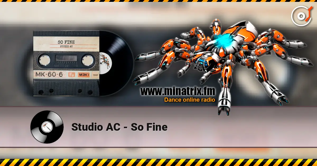 Studio AC - So Fine listen online in high quality | Minatrix.FM