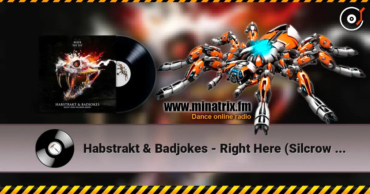 Habstrakt & Badjokes - Right Here (Silcrow Remix) listen online in high quality | Minatrix.FM