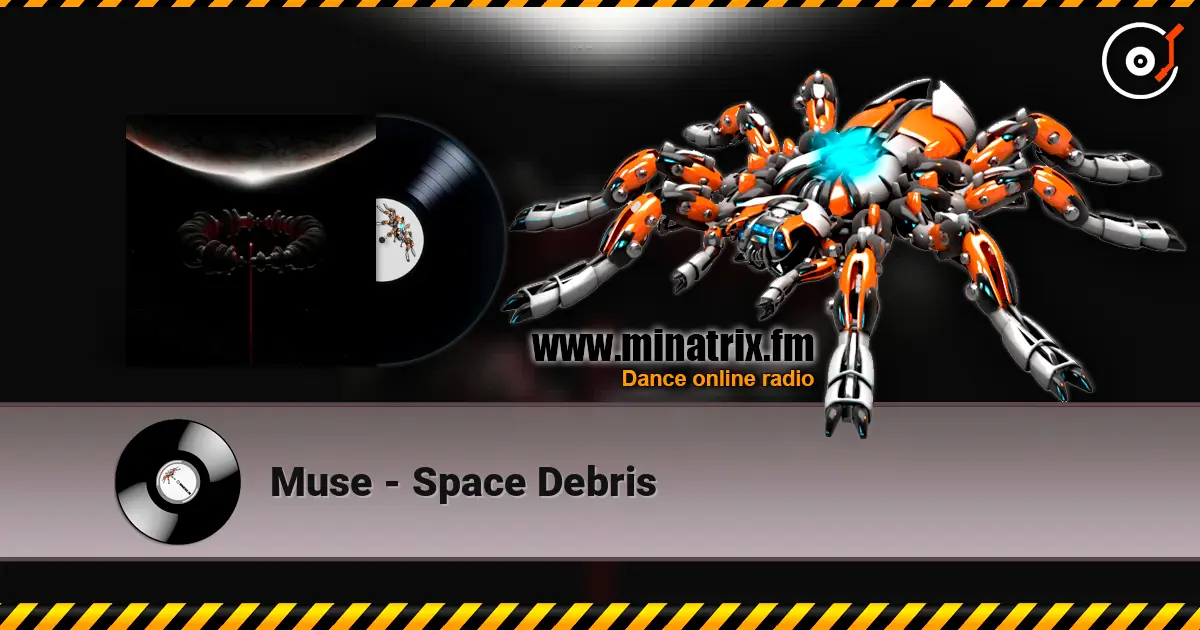 Muse - Space Debris listen online in high quality | Minatrix.FM