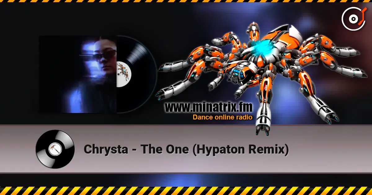 Chrysta - The One (Hypaton Remix) listen online in high quality | Minatrix.FM