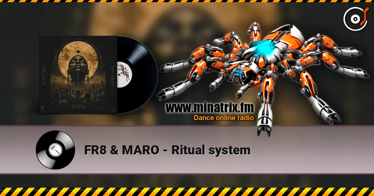 FR8 & MARO - Ritual system listen online in high quality | Minatrix.FM