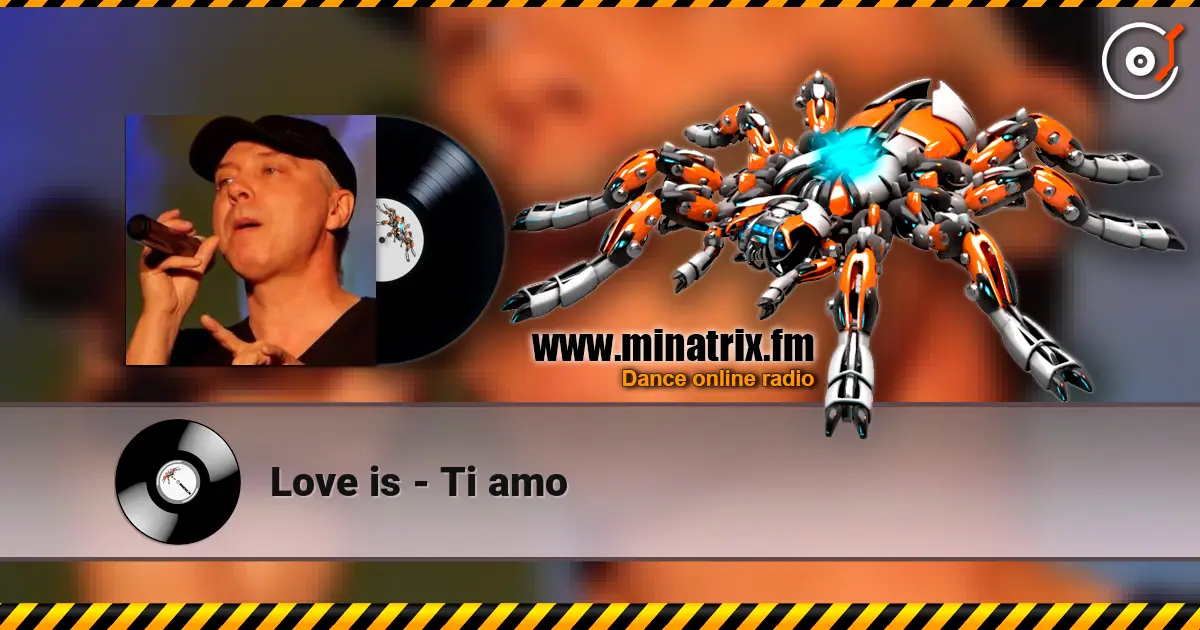 Love is - Ti amo listen online in high quality | Minatrix.FM