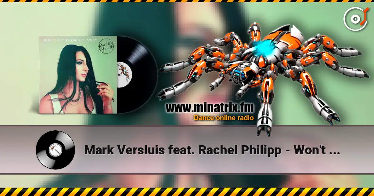 Mark Versluis feat. Rachel Philipp - Won't Let You listen online in high quality | Minatrix.FM
