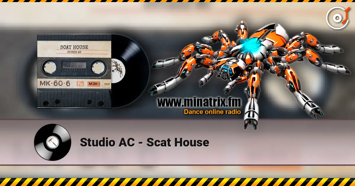 Studio AC - Scat House listen online in high quality | Minatrix.FM