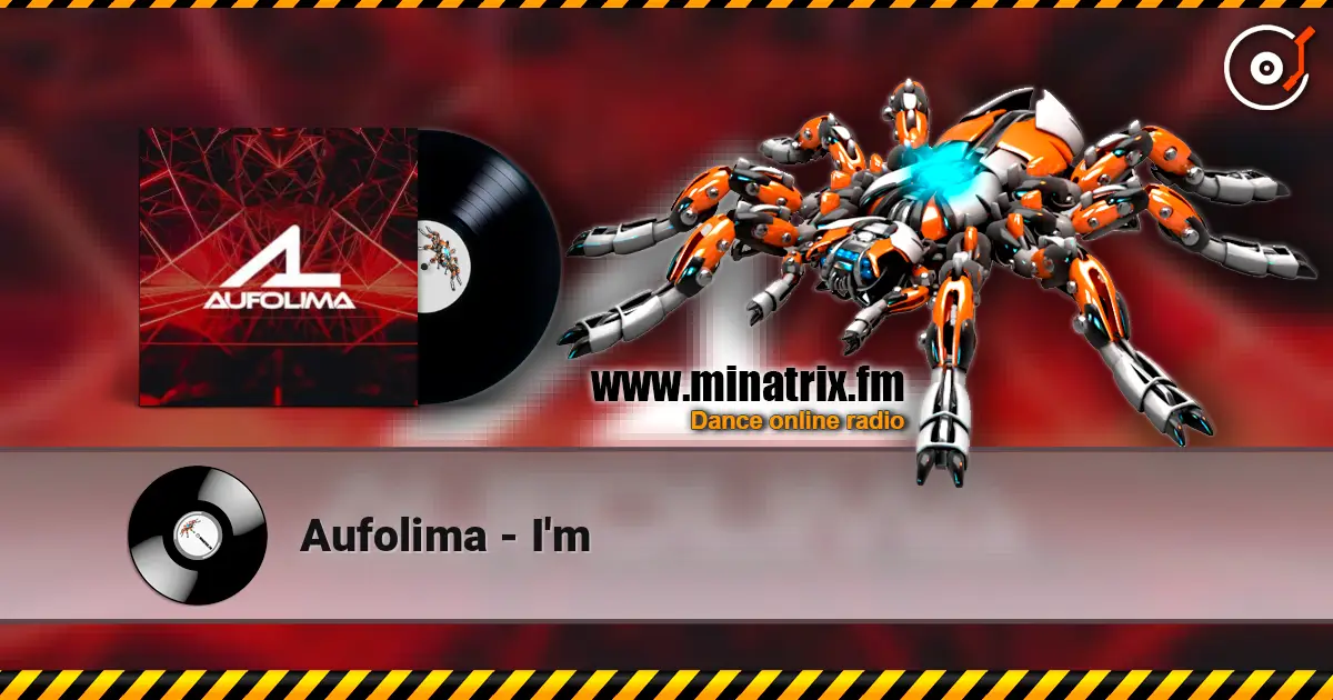 Aufolima - I'm listen online in high quality | Minatrix.FM