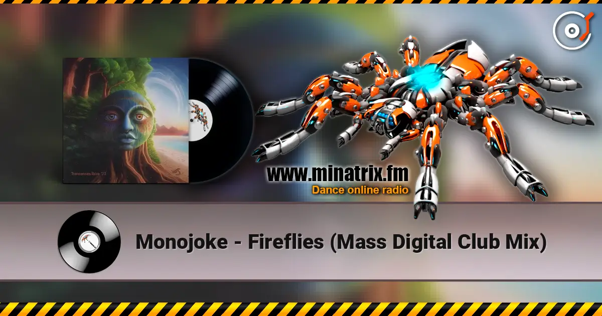 Monojoke - Fireflies (Mass Digital Club Mix) listen online in high quality | Minatrix.FM