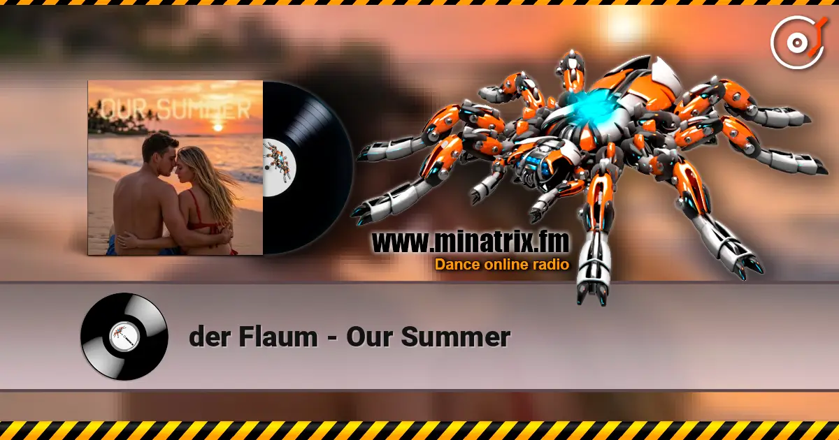 der Flaum - Our Summer listen online in high quality | Minatrix.FM