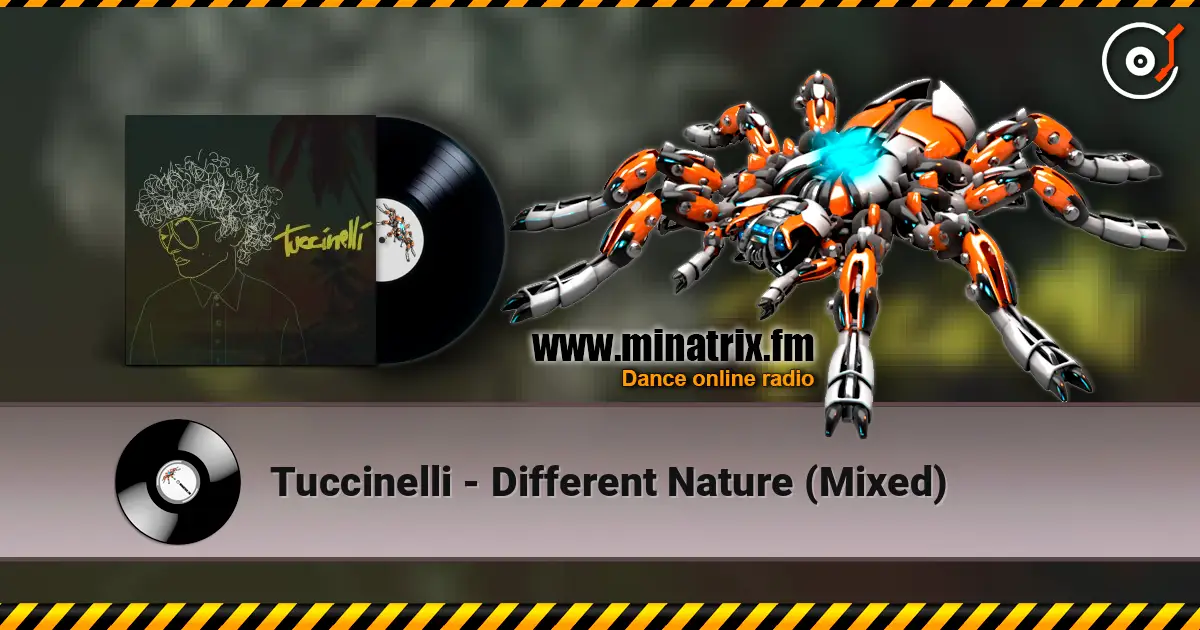 Tuccinelli - Different Nature (Mixed) listen online in high quality | Minatrix.FM