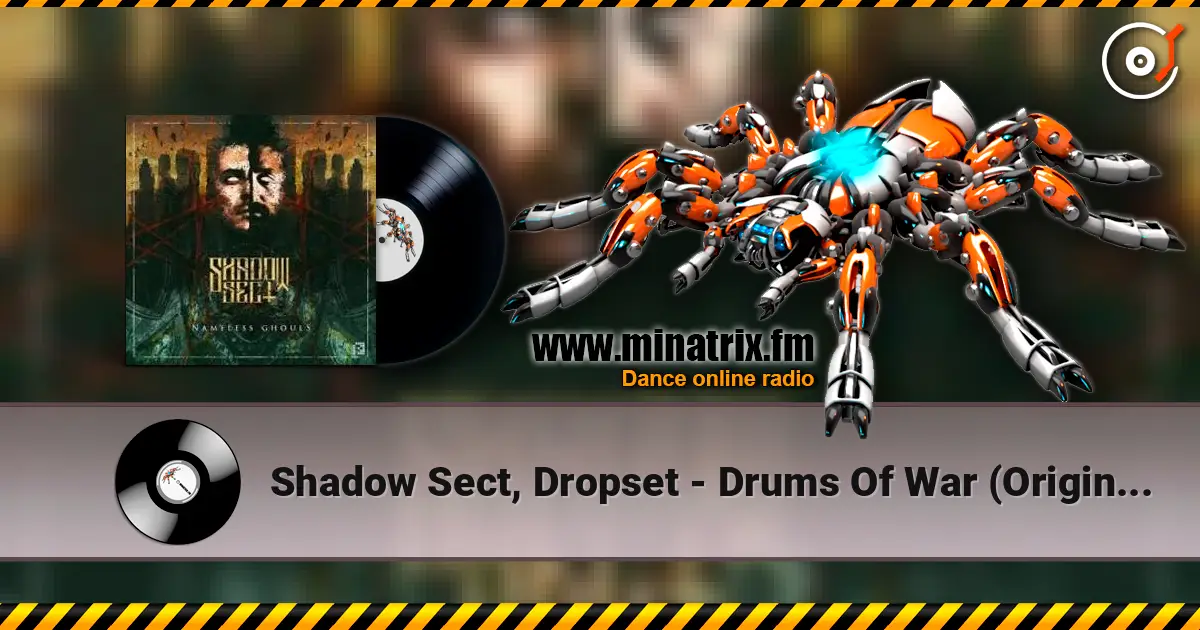 Shadow Sect, Dropset - Drums Of War (Original Mix) listen online in high quality | Minatrix.FM