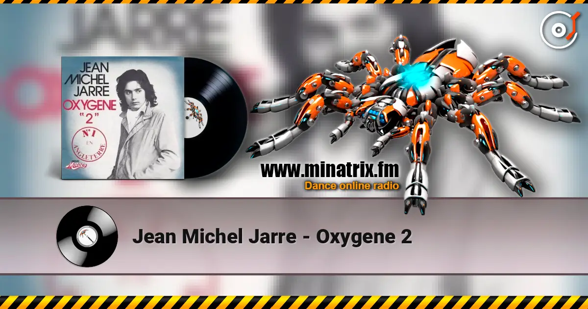 Jean Michel Jarre - Oxygene 2 listen online in high quality | Minatrix.FM
