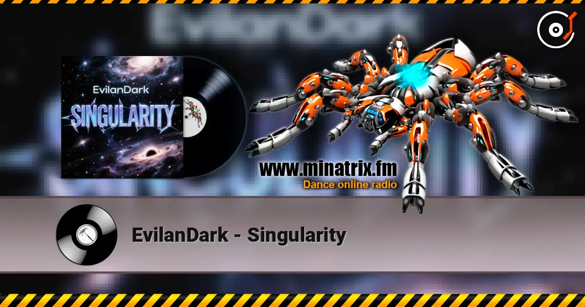 EvilanDark - Singularity listen online in high quality | Minatrix.FM