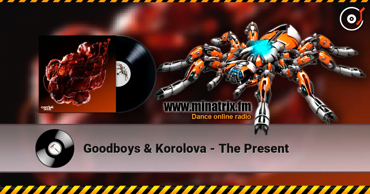 Goodboys & Korolova - The Present listen online in high quality | Minatrix.FM