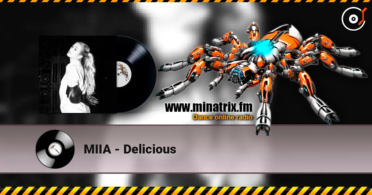 MIIA - Delicious listen online in high quality | Minatrix.FM