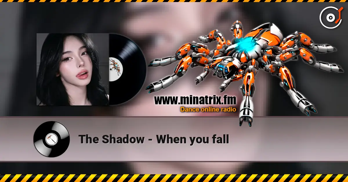 The Shadow - When you fall listen online in high quality | Minatrix.FM