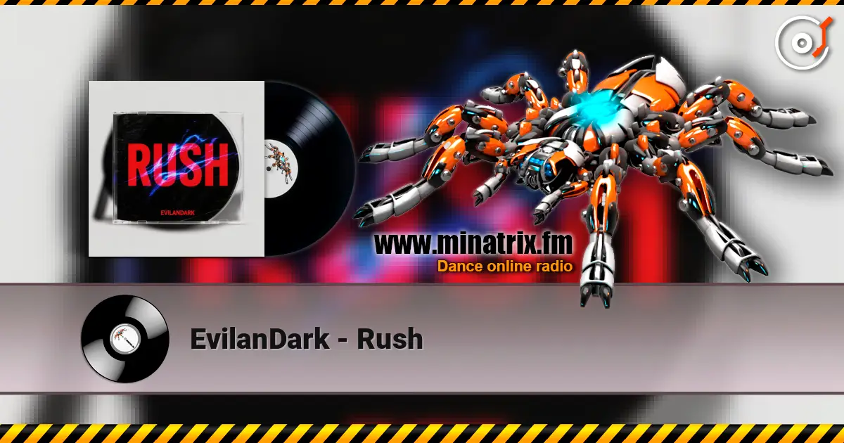 EvilanDark - Rush listen online in high quality | Minatrix.FM