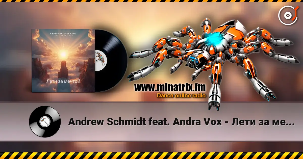 Andrew Schmidt feat. Andra Vox - Лети за мечтой listen online in high quality | Minatrix.FM