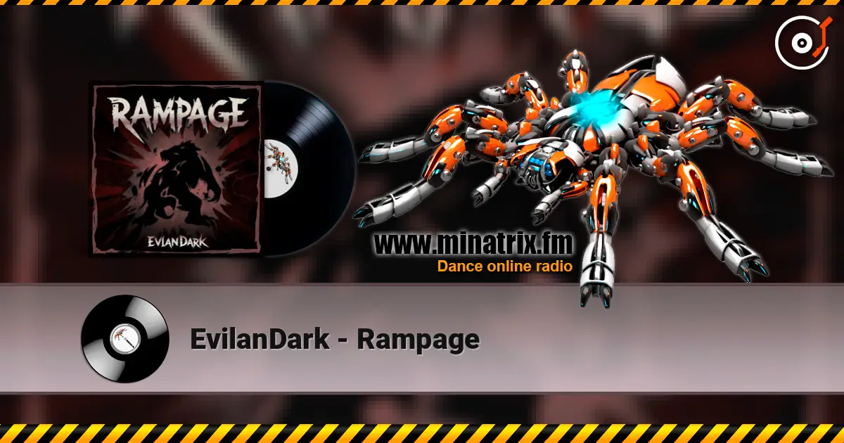 EvilanDark - Rampage listen online in high quality | Minatrix.FM