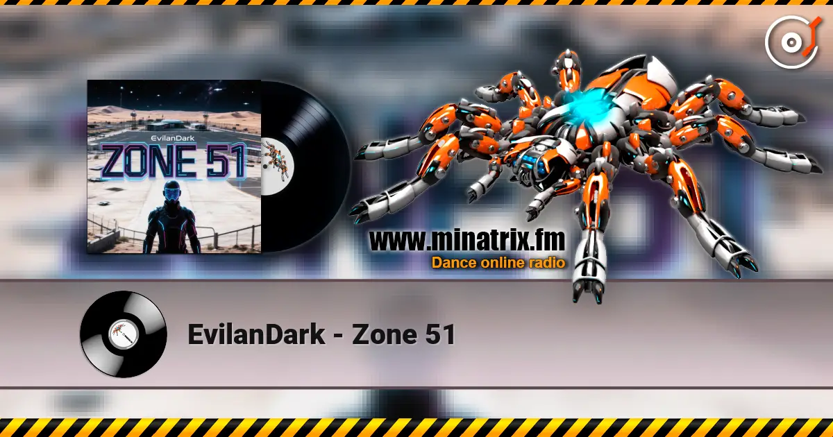 EvilanDark - Zone 51 listen online in high quality | Minatrix.FM