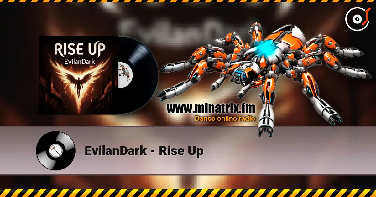 EvilanDark - Rise Up listen online in high quality | Minatrix.FM