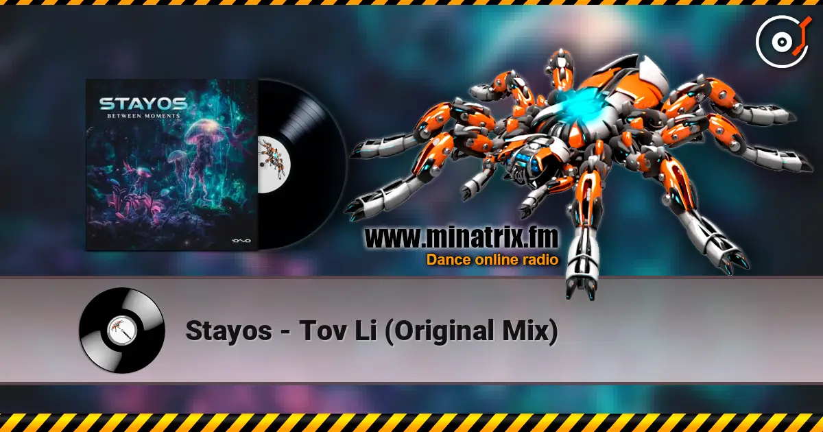 Stayos - Tov Li (Original Mix) listen online in high quality | Minatrix.FM