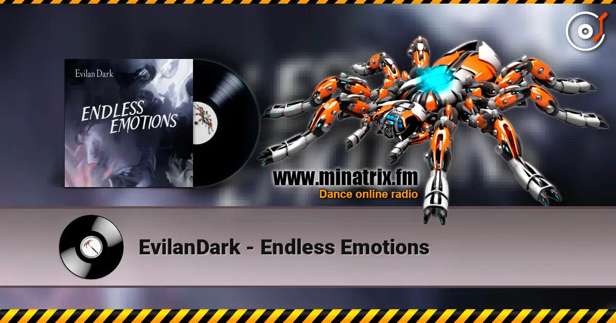 EvilanDark - Endless Emotions listen online in high quality | Minatrix.FM