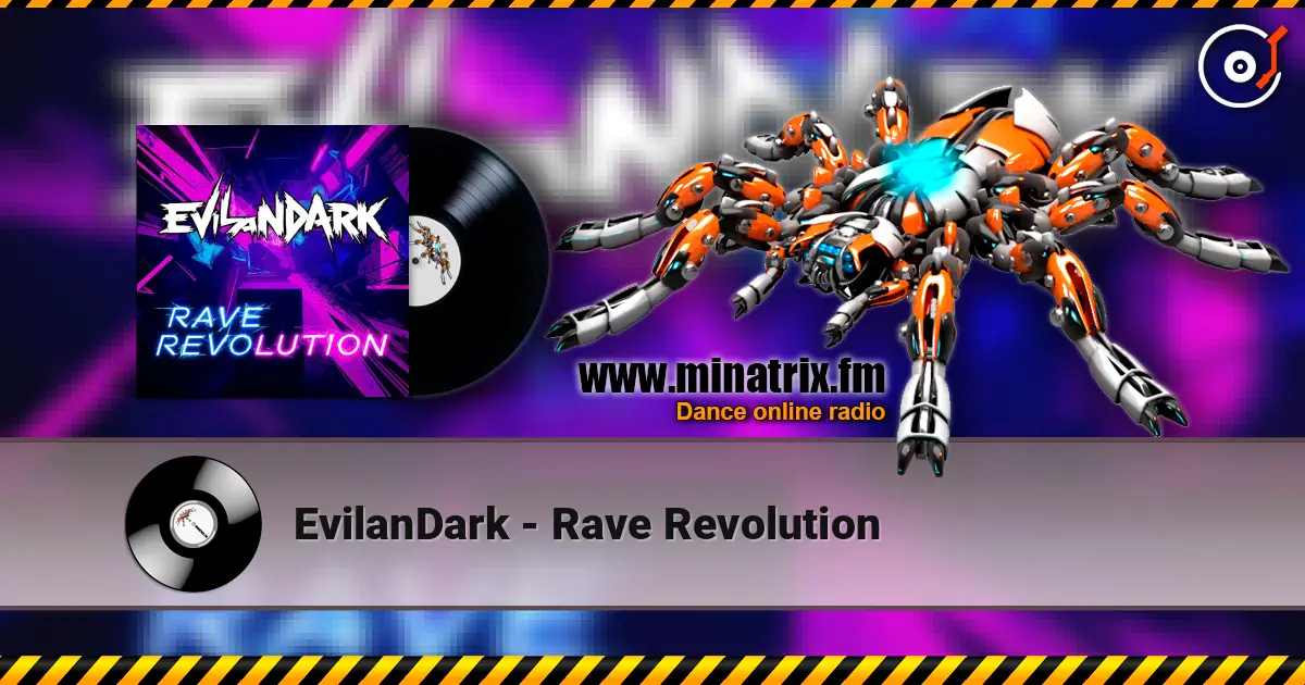 EvilanDark - Rave Revolution listen online in high quality | Minatrix.FM