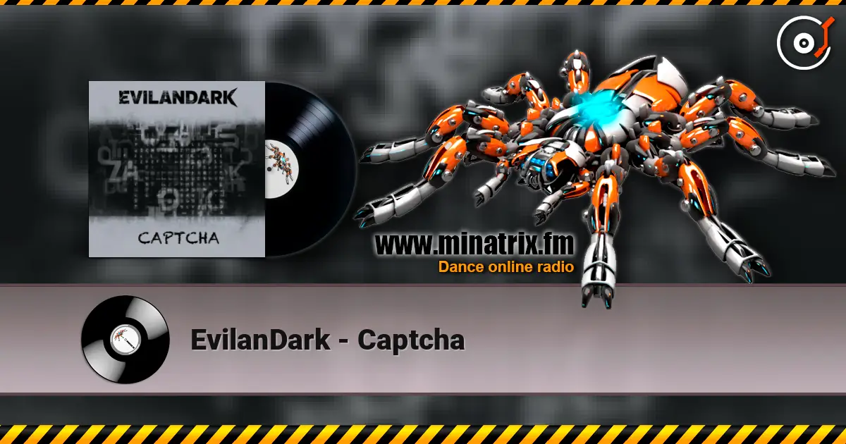 EvilanDark - Captcha listen online in high quality | Minatrix.FM