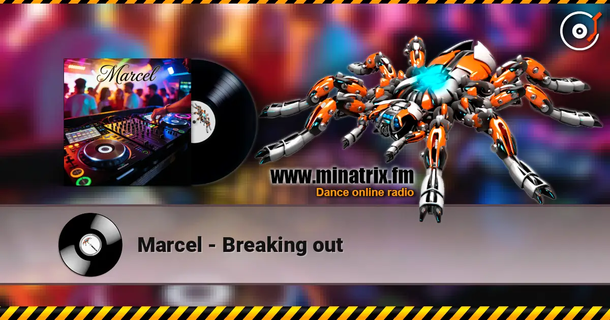 Marcel - Breaking out listen online in high quality | Minatrix.FM
