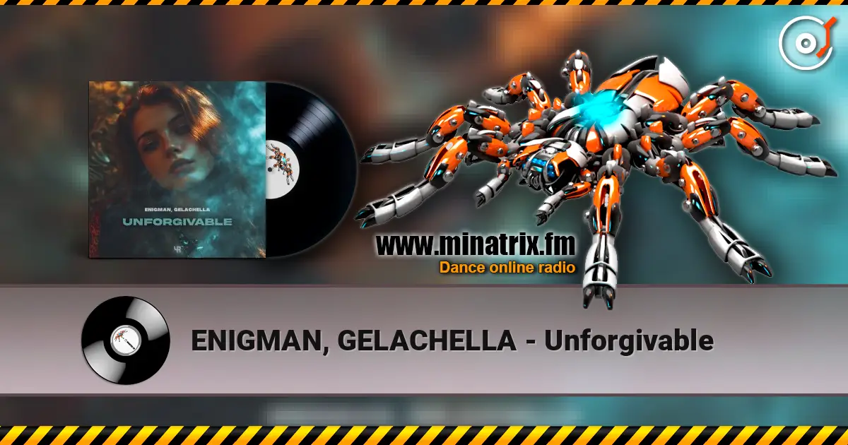 ENIGMAN, GELACHELLA - Unforgivable listen online in high quality | Minatrix.FM