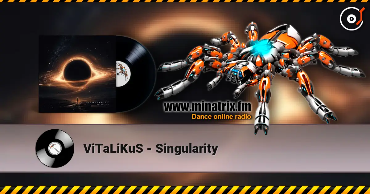 ViTaLiKuS - Singularity listen online in high quality | Minatrix.FM