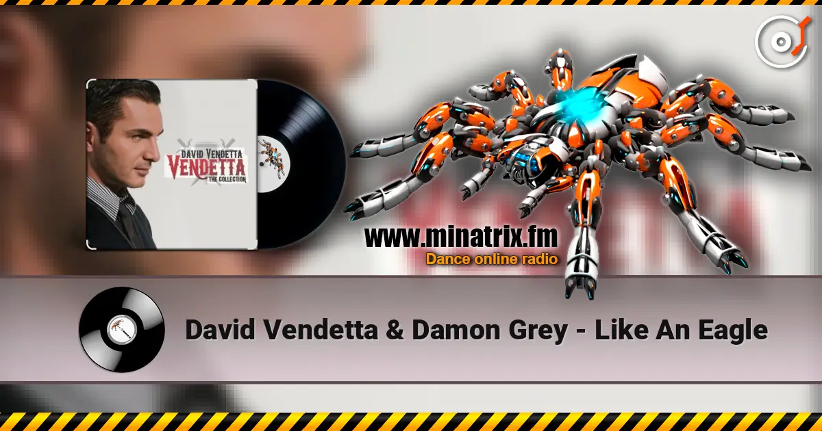 David Vendetta & Damon Grey - Like An Eagle listen online in high quality | Minatrix.FM