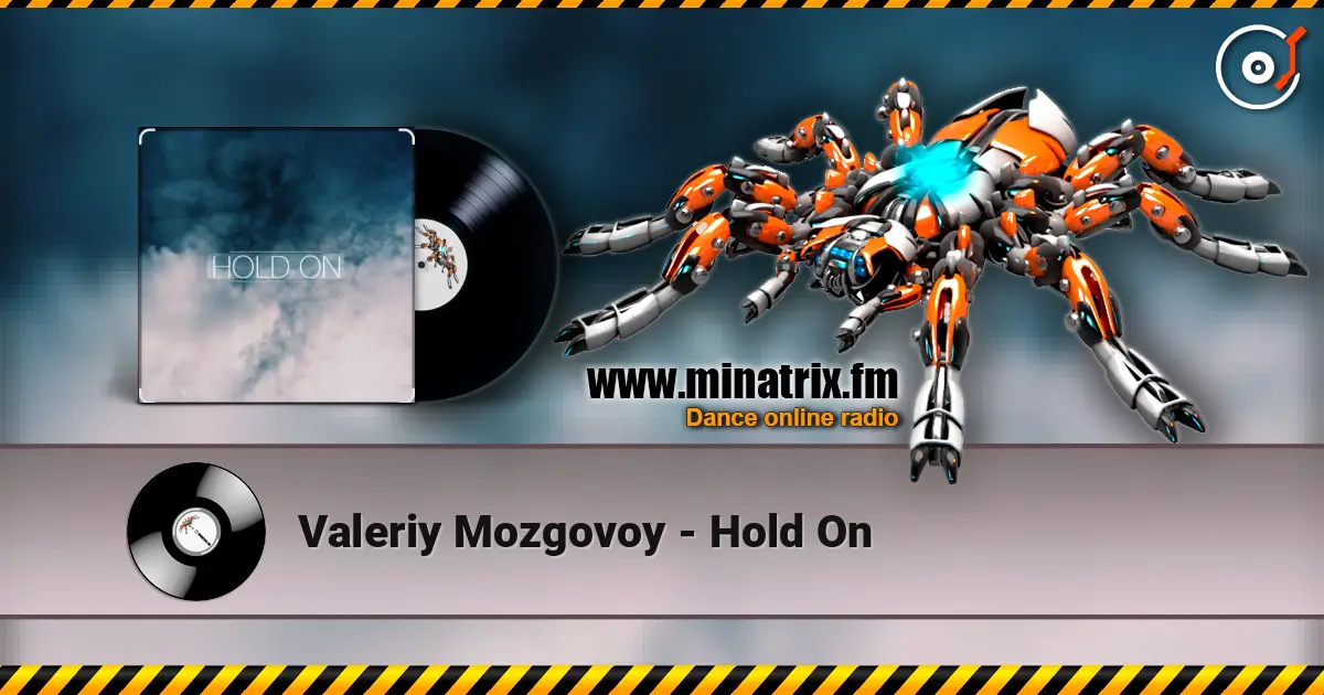 Valeriy Mozgovoy - Hold On listen online in high quality | Minatrix.FM