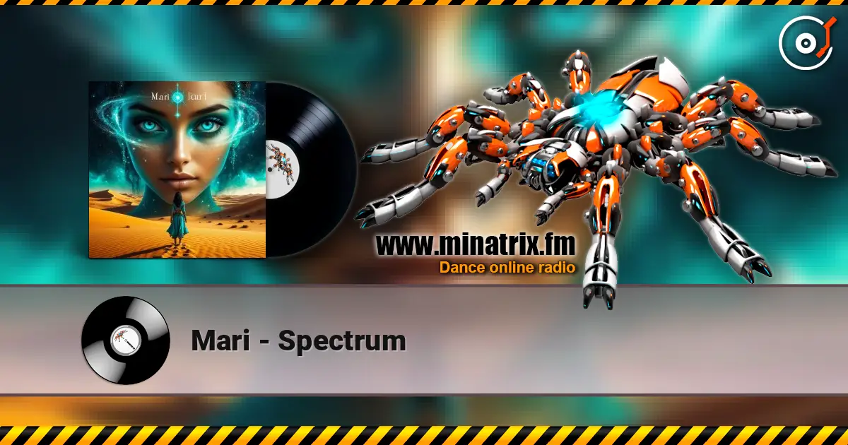 Mari - Spectrum listen online in high quality | Minatrix.FM