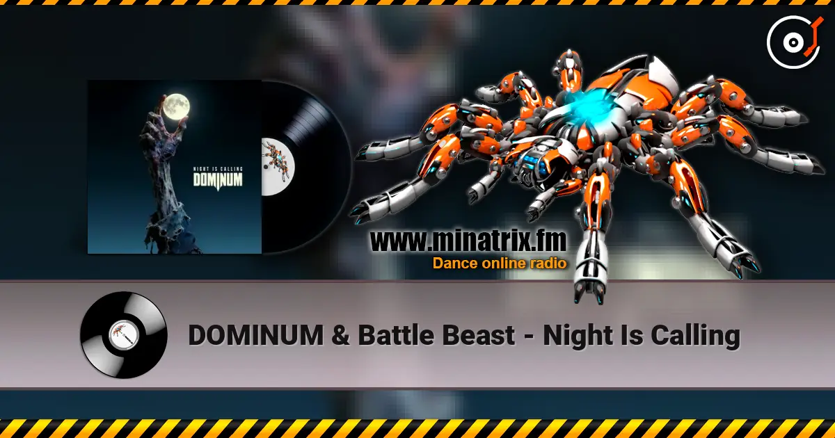 DOMINUM & Battle Beast - Night Is Calling listen online in high quality | Minatrix.FM