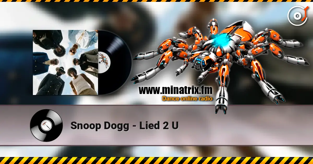 Snoop Dogg - Lied 2 U listen online in high quality | Minatrix.FM