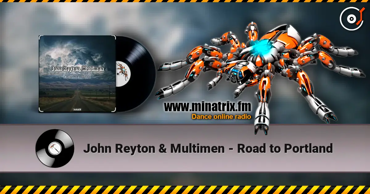 John Reyton & Multimen - Road to Portland listen online in high quality | Minatrix.FM
