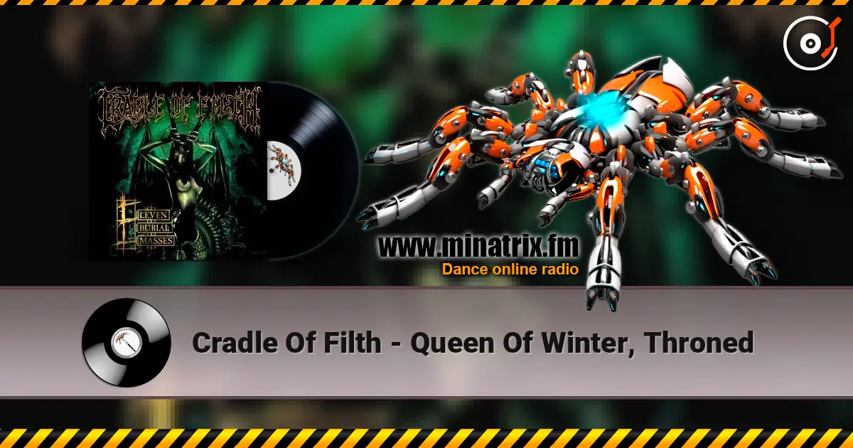 Cradle Of Filth - Queen Of Winter, Throned listen online in high quality | Minatrix.FM