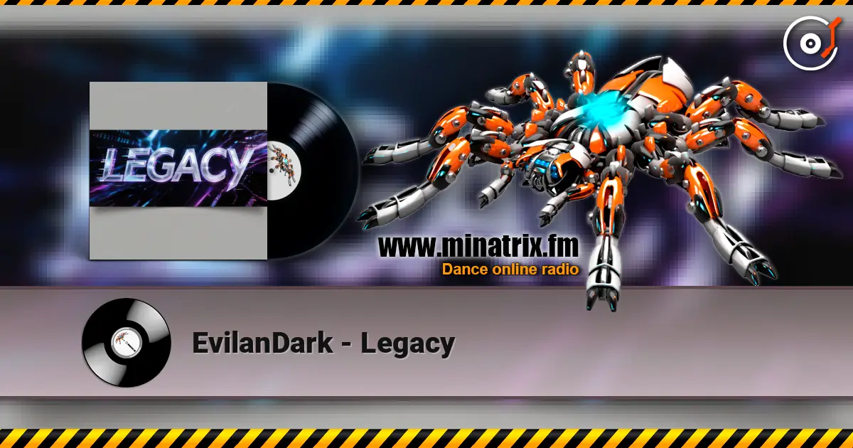 EvilanDark - Legacy listen online in high quality | Minatrix.FM