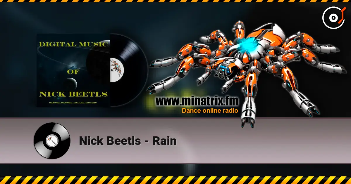 Nick Beetls - Rain listen online in high quality | Minatrix.FM