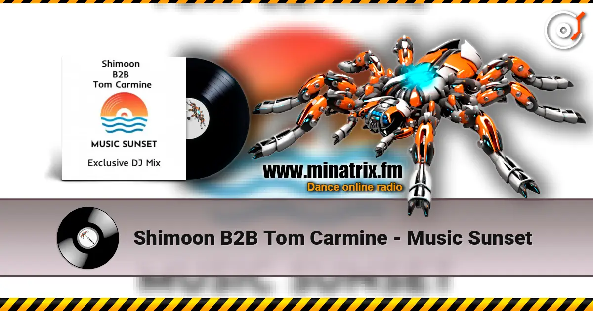 Shimoon B2B Tom Carmine - Music Sunset listen online in high quality | Minatrix.FM
