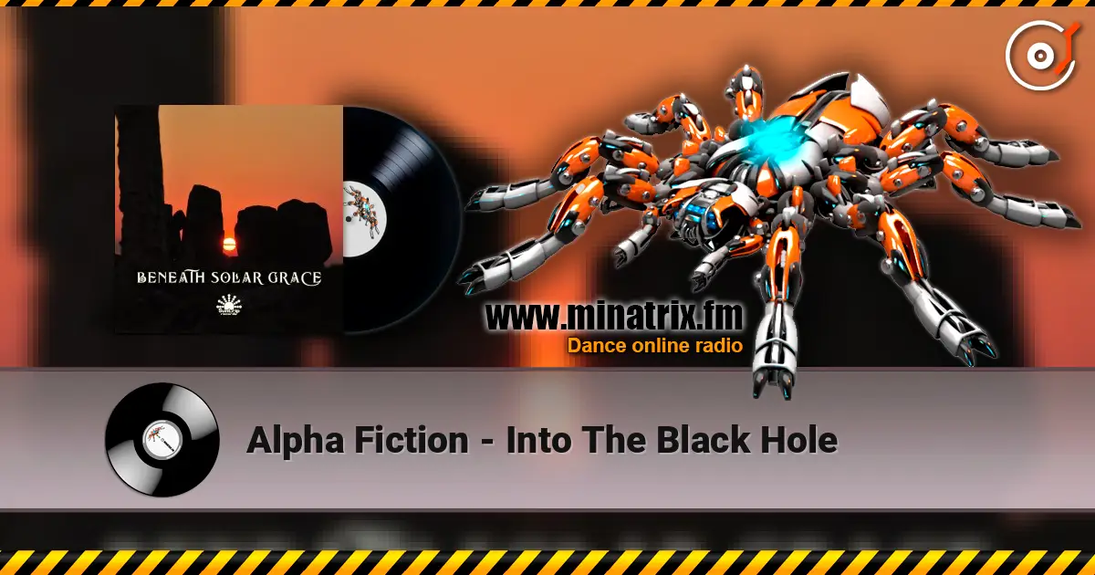 Alpha Fiction - Into The Black Hole listen online in high quality | Minatrix.FM
