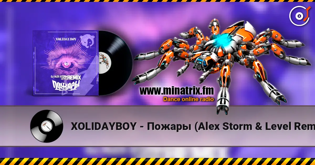 XOLIDAYBOY - Пожары (Alex Storm & Level Remix) [Radio Edit] listen online in high quality | Minatrix.FM