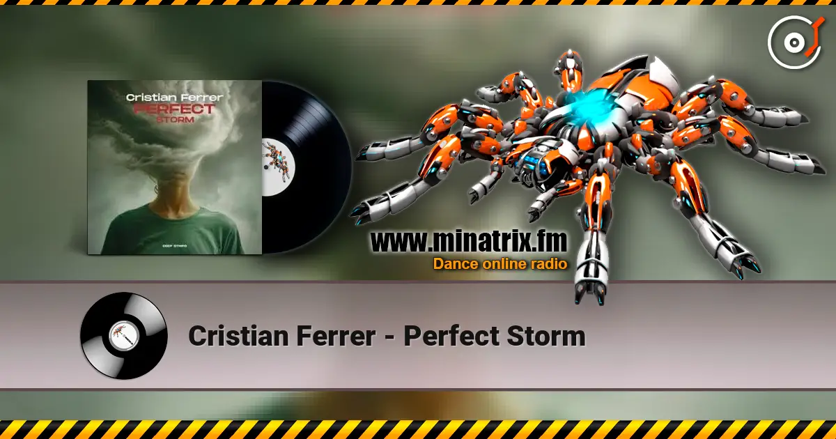 Cristian Ferrer - Perfect Storm listen online in high quality | Minatrix.FM