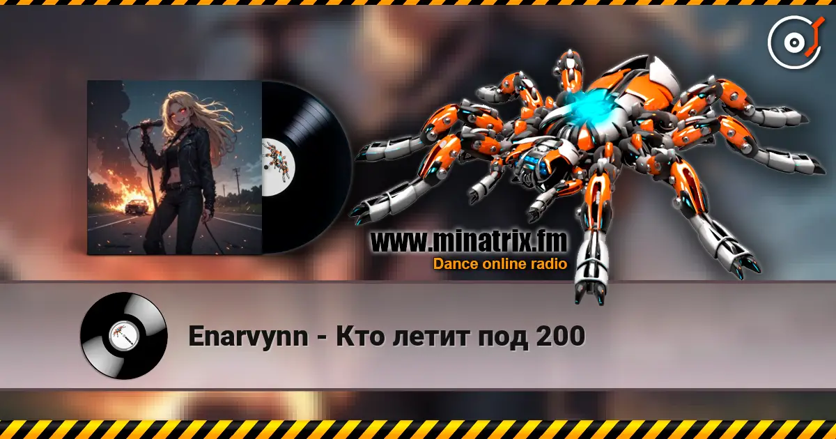 Enarvynn - Кто летит под 200 listen online in high quality | Minatrix.FM