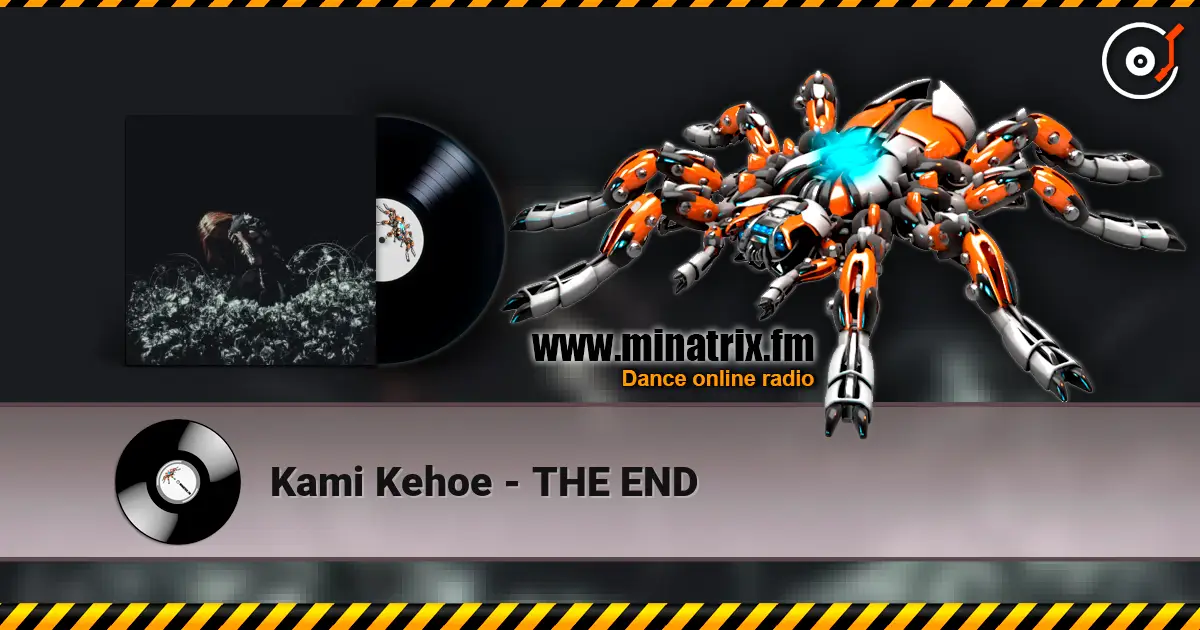 Kami Kehoe - THE END listen online in high quality | Minatrix.FM