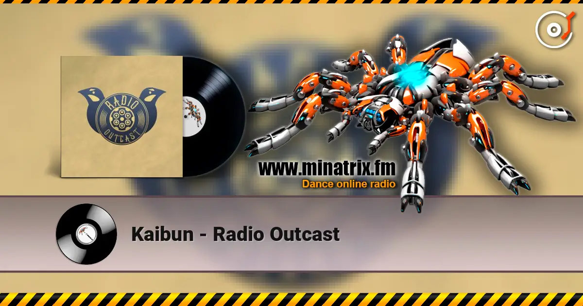 Kaibun - Radio Outcast listen online in high quality | Minatrix.FM