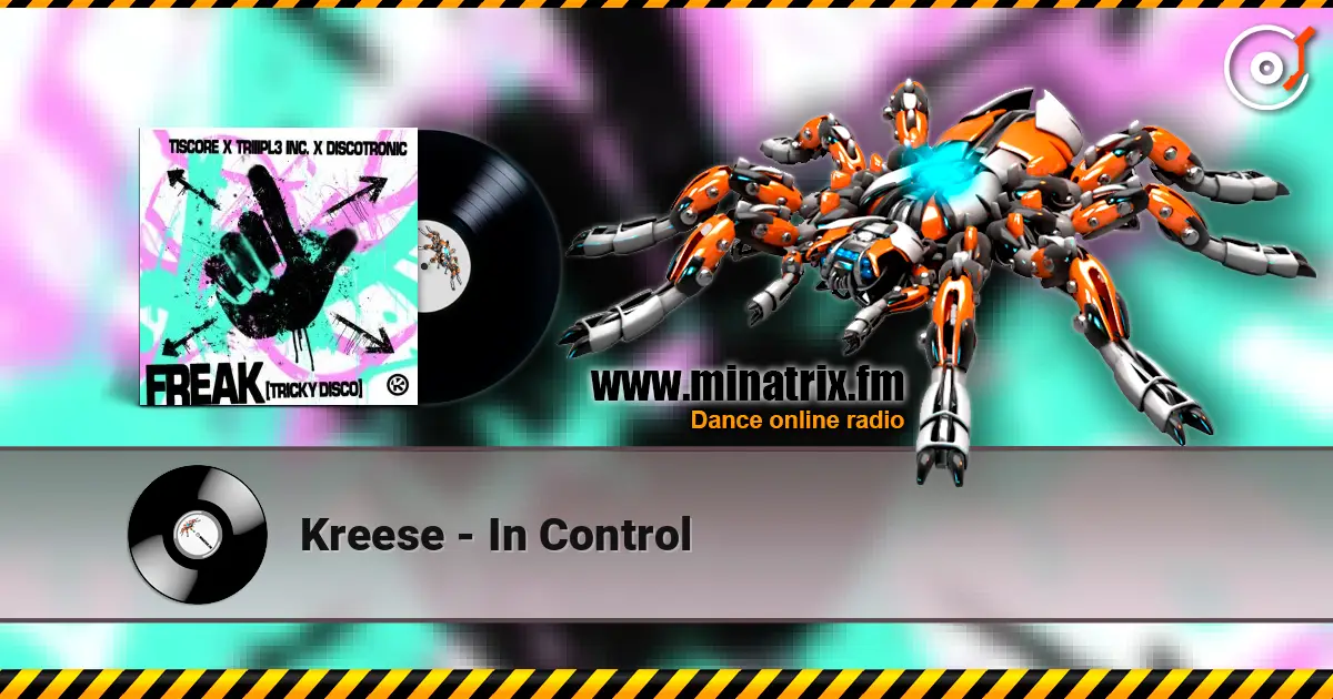 Kreese - In Control listen online in high quality | Minatrix.FM